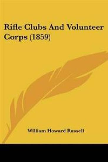 Rifle Clubs And Volunteer Corps (1859)