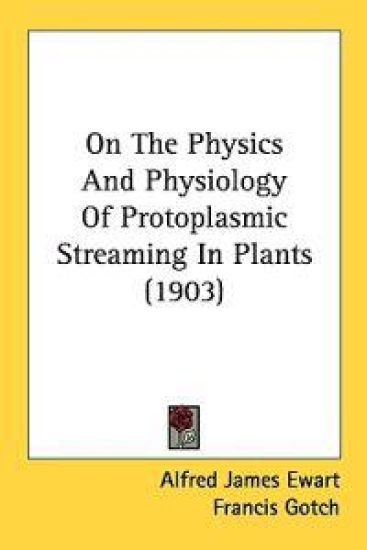 On the Physics and Physiology of Protoplasmic Streaming in Plants