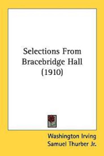 Selections from Bracebridge Hall