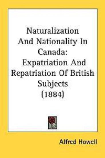 Naturalization and Nationality in Canada