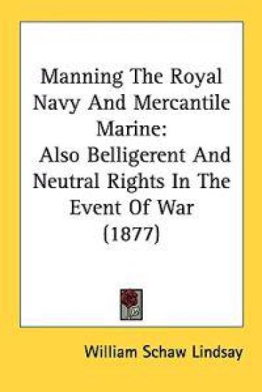 Manning the Royal Navy & Mercantile Marine
