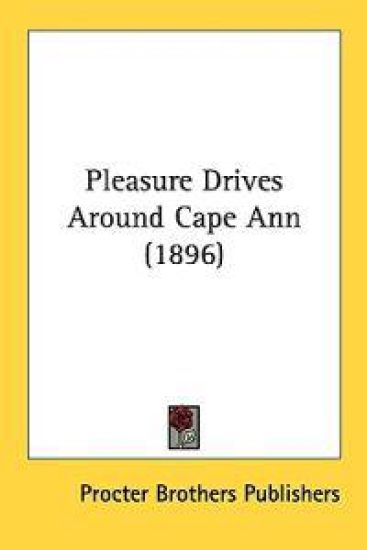 Pleasure Drives Around Cape Ann