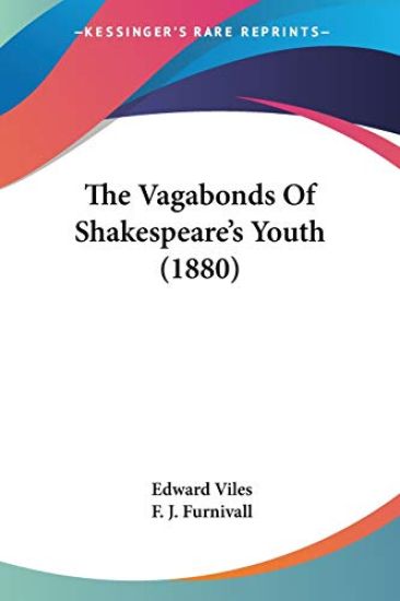 The Vagabonds of Shakespeare's Youth