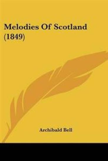 Melodies Of Scotland (1849)