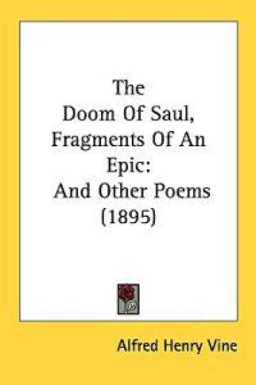The Doom of Saul, Fragments of an Epic