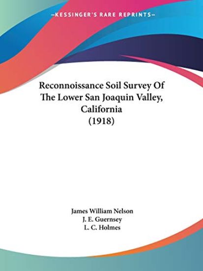 Reconnoissance Soil Survey of the Lower San Joaquin Valley, California