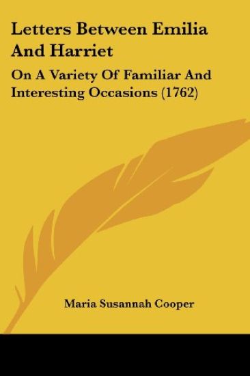 Letters Between Emilia And Harriet