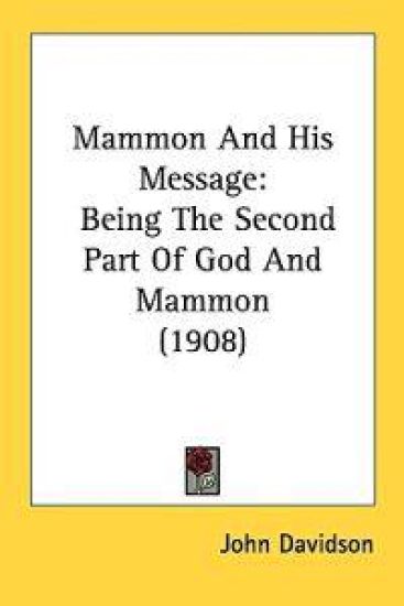 Mammon and His Message