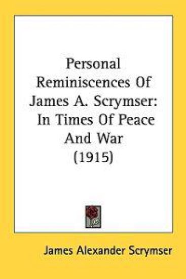 Personal Reminiscences of James A. Scrymser