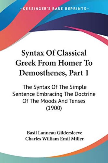 Syntax of Classical Greek from Homer to Demosthenes