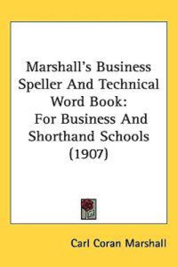 Marshall's Business Speller and Technical Word Book