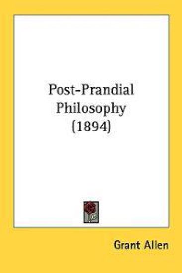 Post-prandial Philosophy