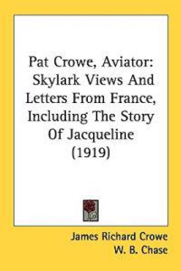 Pat Crowe, Aviator