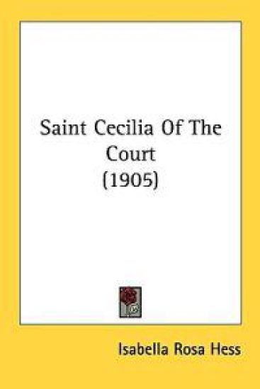 Saint Cecilia of the Court