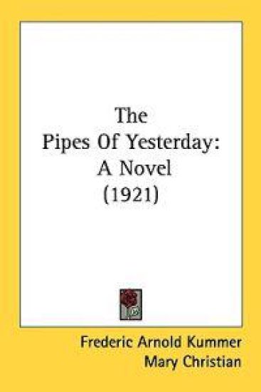 The Pipes of Yesterday