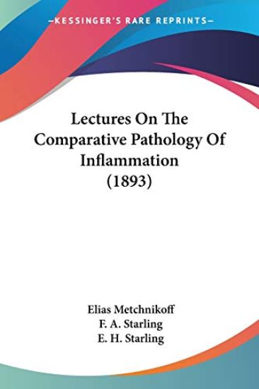 Lectures on the Comparative Pathology of Inflammation