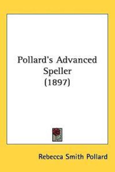 Pollard's Advanced Speller