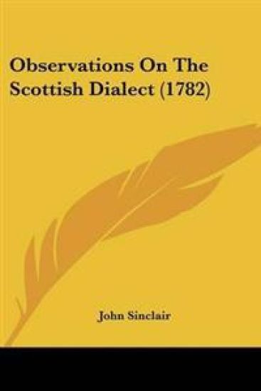 Observations On The Scottish Dialect (1782)
