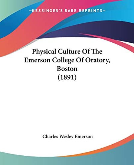 Physical Culture of the Emerson College of Oratory, Boston