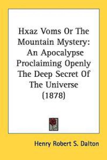 Hxaz Voms or the Mountain Mystery
