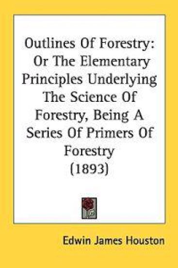 Outlines of Forestry