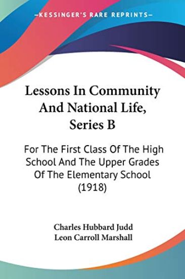 Lessons in Community and National Life, Series B