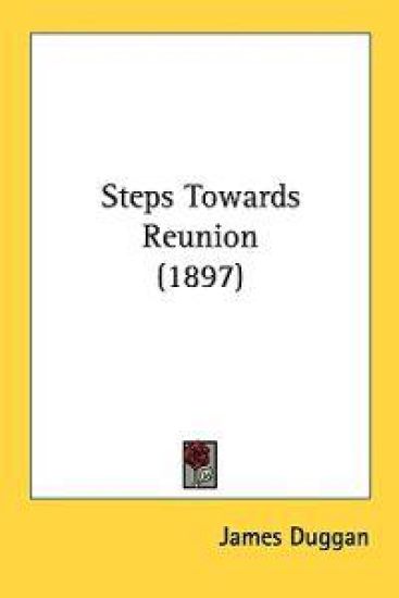 Steps Towards Reunion