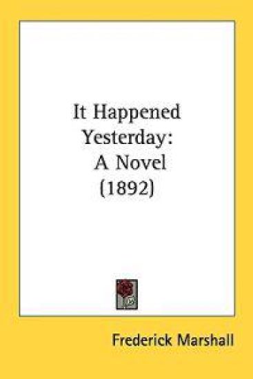 It Happened Yesterday