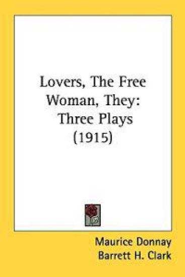 Lovers, the Free Woman, They