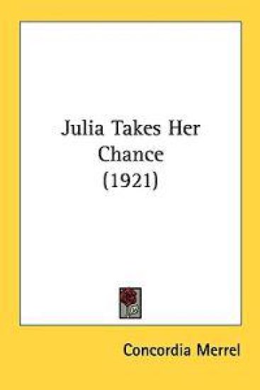 Julia Takes Her Chance