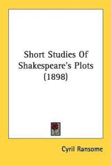 Short Studies of Shakespeare's Plots