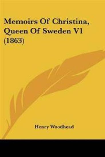 Memoirs Of Christina, Queen Of Sweden V1 (1863)