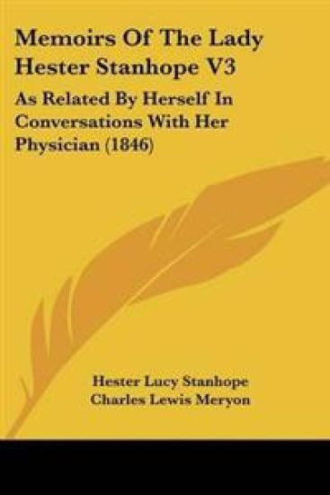 Memoirs Of The Lady Hester Stanhope V3