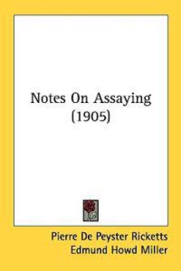 Notes on Assaying
