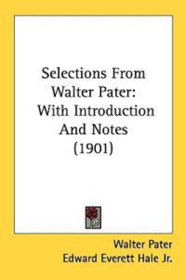 Selections from Walter Pater