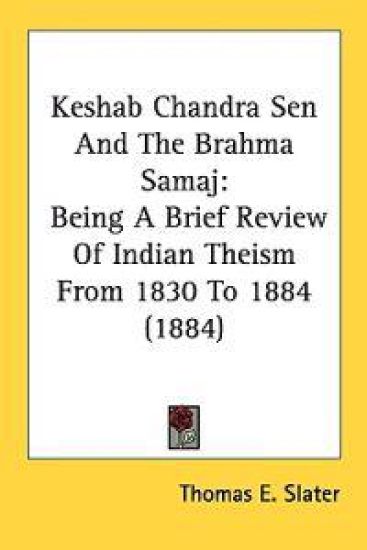 Keshab Chandra Sen and the Brahma Samaj