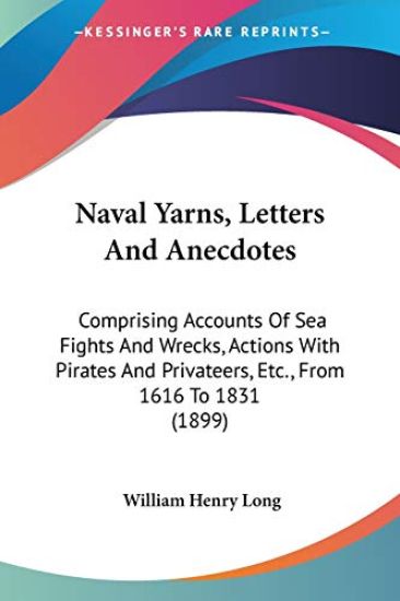 Naval Yarns, Letters and Anecdotes