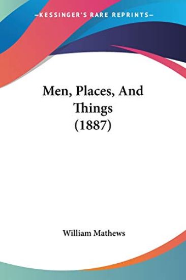 Men, Places, and Things