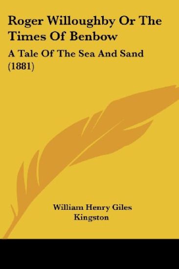 Roger Willoughby or the Times of Benbow