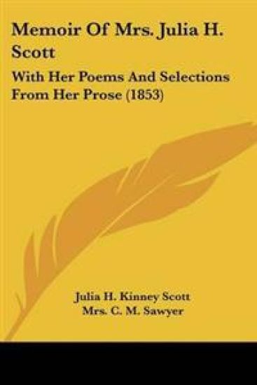 Memoir Of Mrs. Julia H. Scott