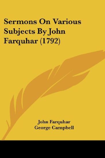 Sermons On Various Subjects By John Farquhar (1792)
