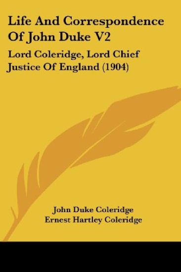 Life and Correspondence of John Duke