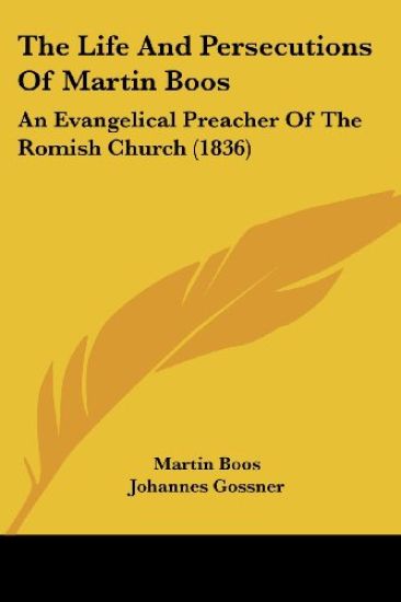 Life And Persecutions Of Martin Boos