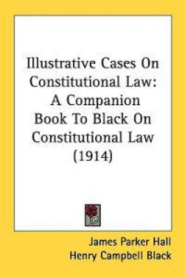 Illustrative Cases on Constitutional Law