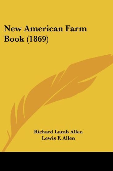 New American Farm Book (1869)