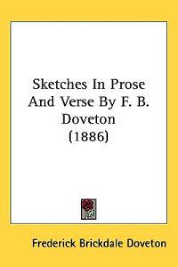 Sketches in Prose and Verse by F. B. Doveton