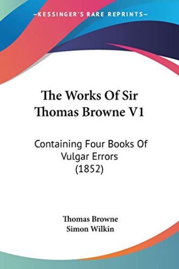 The Works of Sir Thomas Browne