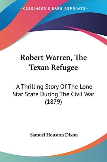 Robert Warren, the Texan Refugee