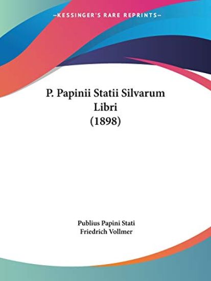 P. Papinii Statii Silvarum Libri