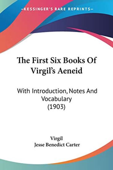 The First Six Books of Virgil's Aeneid